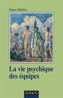 Cover La vie psychique des équipes (eBook, ePUB)