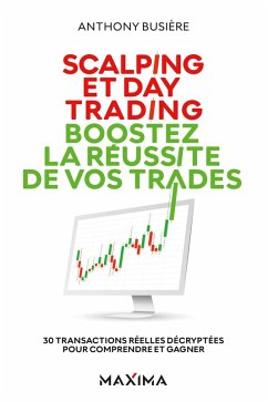 Scalping et day trading : boostez la réussite de vos trades (eBook, ePUB) - Busière, Anthony