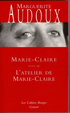 Marie-Claire suivi de L'atelier de Marie-Claire (eBook, ePUB) - Audoux, Marguerite