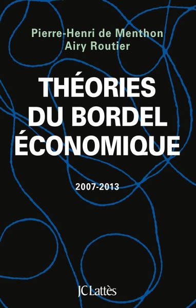 Théories du bordel économique (eBook, ePUB)