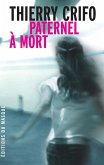 Paternel à mort (eBook, ePUB) Paternel à mort (eBook, ePUB)