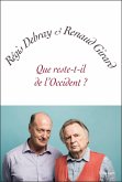 Que reste-t-il de l'Occident ? (eBook, ePUB) Que reste-t-il de l'Occident ? (eBook, ePUB)