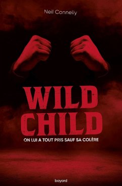 Wild Child (eBook, ePUB) - Connelly, Neil
