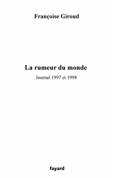 La rumeur du monde (eBook, ePUB) La rumeur du monde (eBook, ePUB)