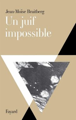 Un juif impossible (eBook, ePUB) - Braitberg, Jean-Moïse