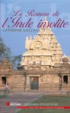 Le roman de l'Inde insolite (eBook, ePUB)