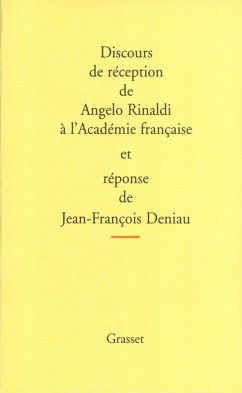 Discours de réception à l'Académie Française (eBook, ePUB) - Rinaldi, Angelo