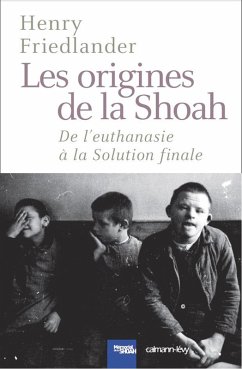 Les Origines de la Shoah (eBook, ePUB) - Friedlander, Henry