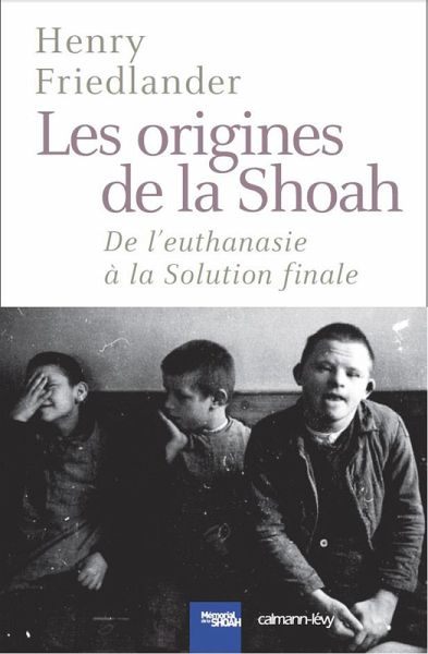 Les Origines de la Shoah (eBook, ePUB) Les Origines de la Shoah (eBook, ePUB)