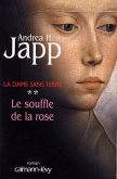 La dame sans terre, t2 : Le Souffle de la rose (eBook, ePUB)