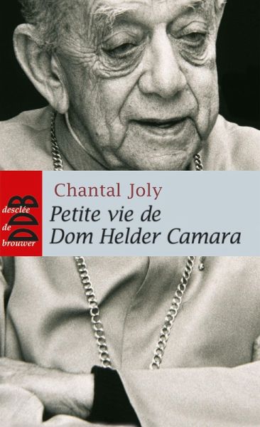 Petite vie de Dom Helder Camara (eBook, ePUB) Petite vie de Dom Helder Camara (eBook, ePUB)