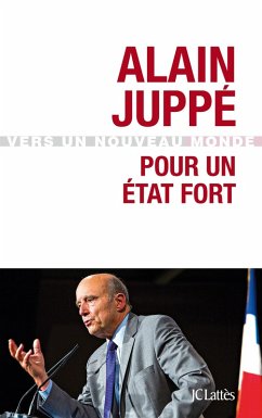 Pour un État fort (eBook, ePUB) - Juppé, Alain