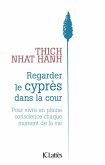 Regarder le cyprès dans la cour (eBook, ePUB) Regarder le cyprès dans la cour (eBook, ePUB)