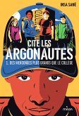 Cité Les Argonautes, Tome 01 (eBook, ePUB)