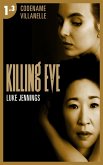 Killing Eve - Codename Villanelle - Episode 3 (eBook, ePUB) Killing Eve - Codename Villanelle - Episode 3 (eBook, ePUB)