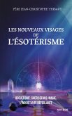 Les nouveaux visages de l'ésotérisme (eBook, ePUB)