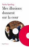 Mes illusions donnent sur la cour (eBook, ePUB)