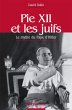 Pie XII et les juifs (eBook, ePUB) - Bild 1
