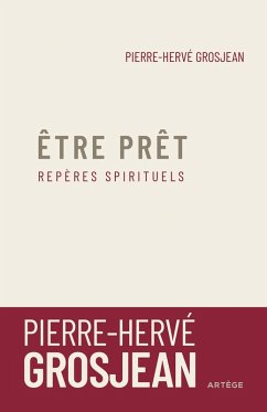 Etre prêt (eBook, ePUB) - Grosjean, Abbé Pierre-Hervé