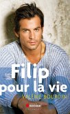 Filip, pour la vie (eBook, ePUB)