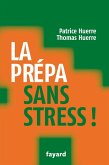 La prépa sans stress (eBook, ePUB)