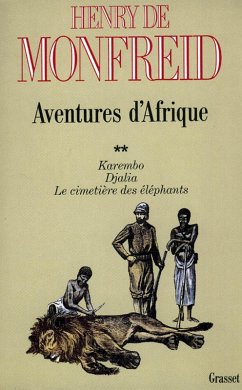 Aventures d'Afrique T02 (eBook, ePUB) - De Monfreid, Henry