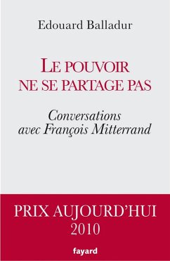 Le pouvoir ne se partage pas (eBook, ePUB) - Balladur, Edouard