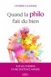 Quand la philo fait du bien (eBook,... - Bild 1