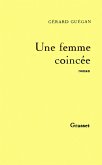 Une femme coincée (eBook, ePUB) Une femme coincée (eBook, ePUB)