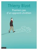 Premiers pas d'un apprenti chrétien (eBook, ePUB)