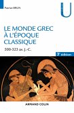 Le monde grec à l'époque classique - 3e éd. (eBook, ePUB)