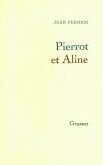 Pierrot et Aline (eBook, ePUB)