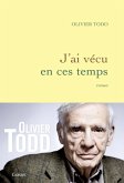 J'ai vécu en ces temps (eBook, ePUB)