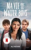 Ma vie avec les Walter Boys - le roman à l'origine de la série Netflix (eBook, ePUB)