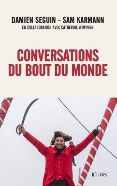 Conversations du bout du monde (eBook, ePUB) - Seguin, Damien; Karmann, Sam