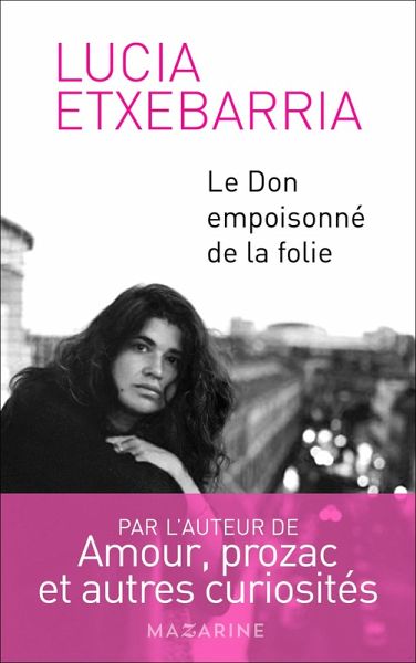 Le Don empoisonné de la folie (eBook, ePUB) Le Don empoisonné de la folie (eBook, ePUB)