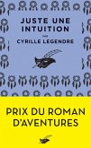 Juste une intuition (eBook, ePUB)
