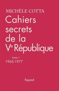 Cover Cahiers secrets de la Ve République, tome 1 (eBook, ePUB)