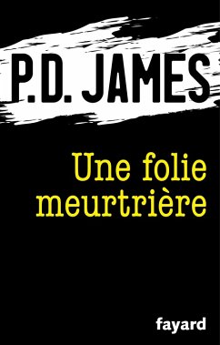 Cover Une folie meurtrière (eBook, ePUB)