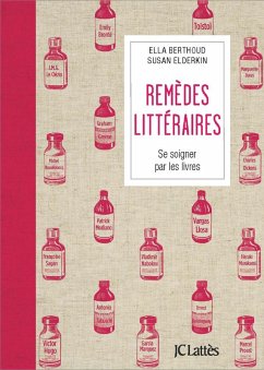 Remèdes littéraires (eBook, ePUB) - Berthoud, Ella; Elderkin, Susan