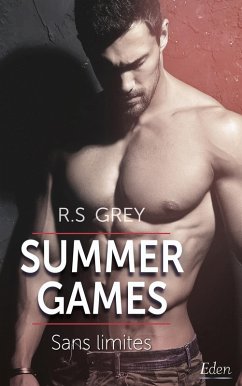 Summer games : sans limites (eBook, ePUB) - Grey, R. S.