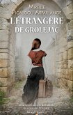 L'étrangère de Groléjac (eBook, ePUB) L'étrangère de Groléjac (eBook, ePUB)