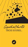 Trois souris (Nouvelle traduction révisée) (eBook, ePUB)
