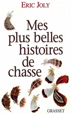 Cover Mes plus belles histoires de chasse (eBook, ePUB)