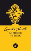 Le miroir se brisa (Nouvelle traduction révisée) (eBook, ePUB)