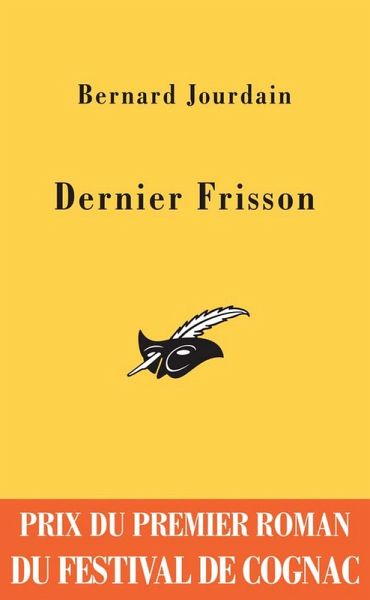 Dernier Frisson - Prix Cognac 2005 (eBook, ePUB) Dernier Frisson - Prix Cognac 2005 (eBook, ePUB)