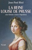 La reine Louise de Prusse (eBook, ePUB)