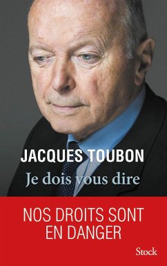 Je dois vous dire (eBook, ePUB) - Toubon, Jacques