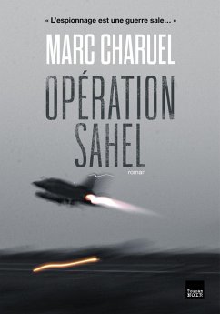 Opération Sahel (eBook, ePUB) - Charuel, Marc