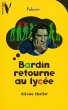 Bardin retourne au lycée (eBook, ePUB) - Bild 1